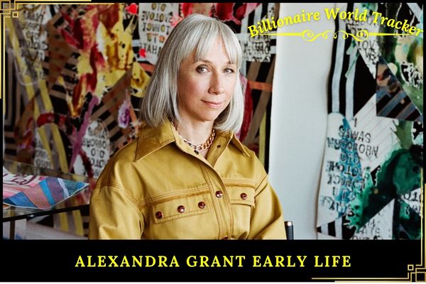 Alexandra Grant Early Life