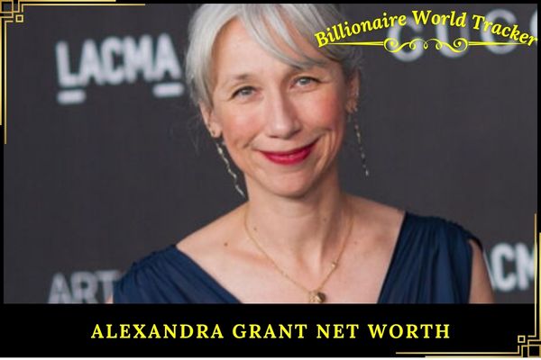 Alexandra Grant Net Worth