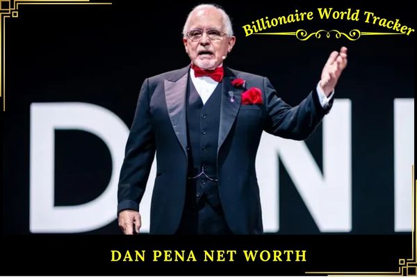 Dan Pena Net Worth