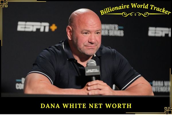 Dana White Net Worth