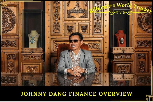 Johnny Dang Finance Overview